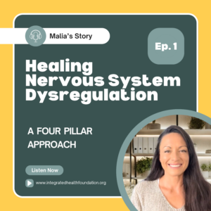 Healing Nervous System Dysregulation: A four pillar approach
